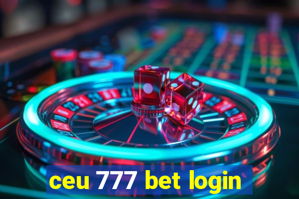 ceu 777 bet login