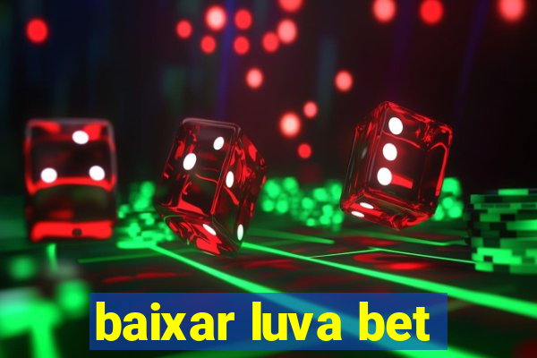 baixar luva bet