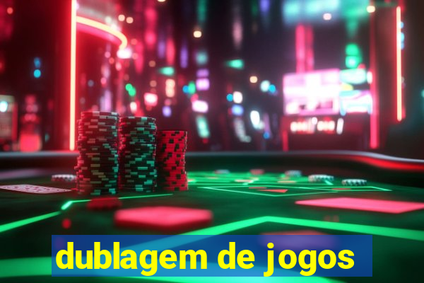 dublagem de jogos