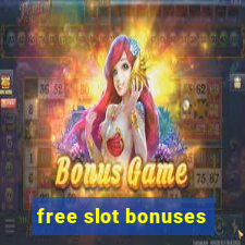 free slot bonuses