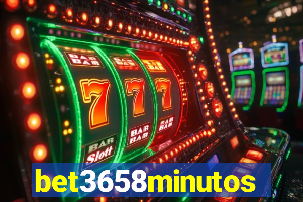 bet3658minutos