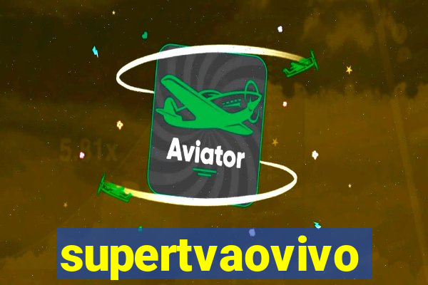 supertvaovivo