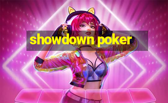 showdown poker