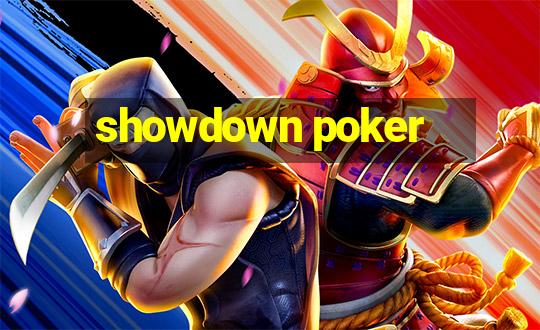 showdown poker