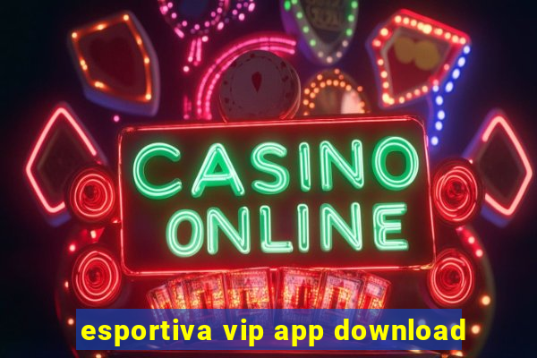 esportiva vip app download