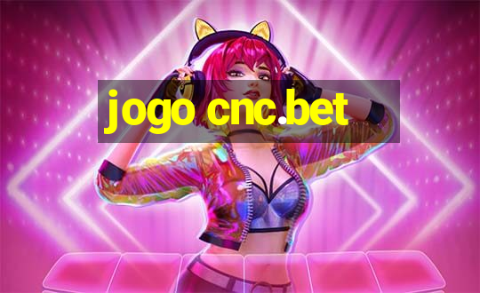 jogo cnc.bet