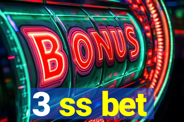 3 ss bet