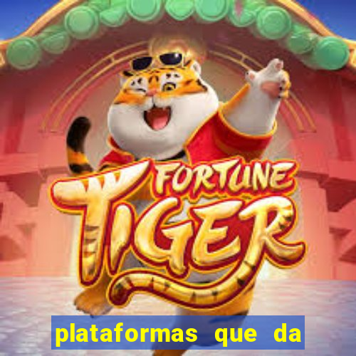 plataformas que da bonus no cadastro e saca no free