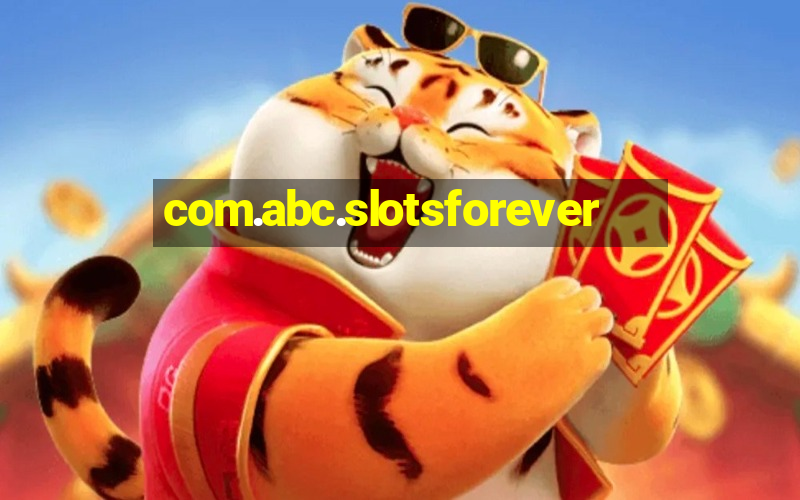 com.abc.slotsforever