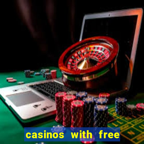 casinos with free bonus no deposit