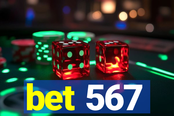 bet 567