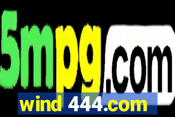 wind 444.com