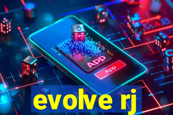 evolve rj