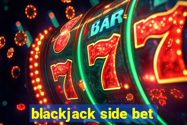 blackjack side bet