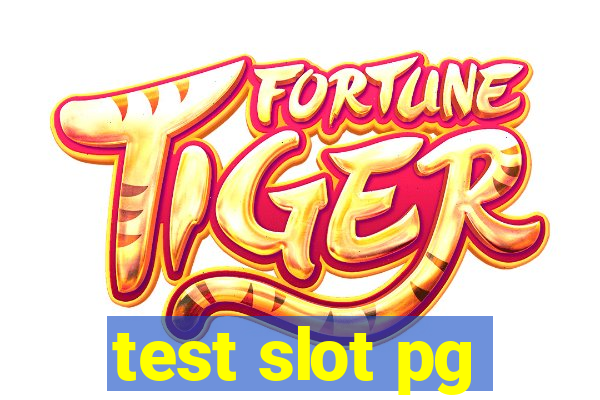 test slot pg