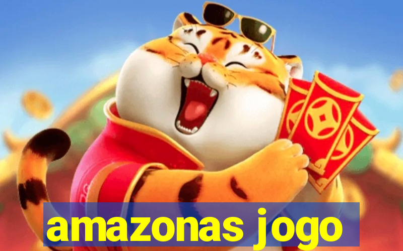 amazonas jogo