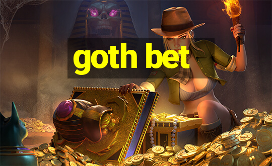 goth bet