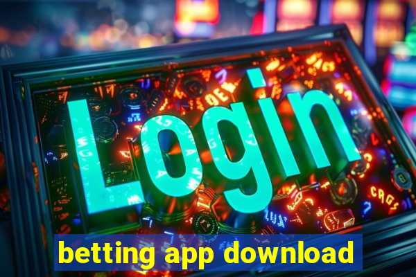 betting app download