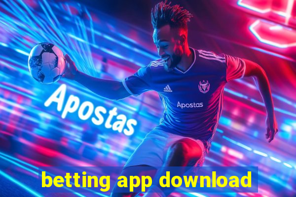 betting app download