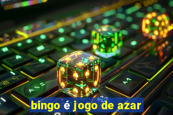 bingo é jogo de azar