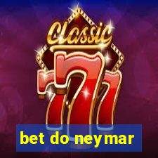 bet do neymar