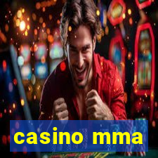 casino mma