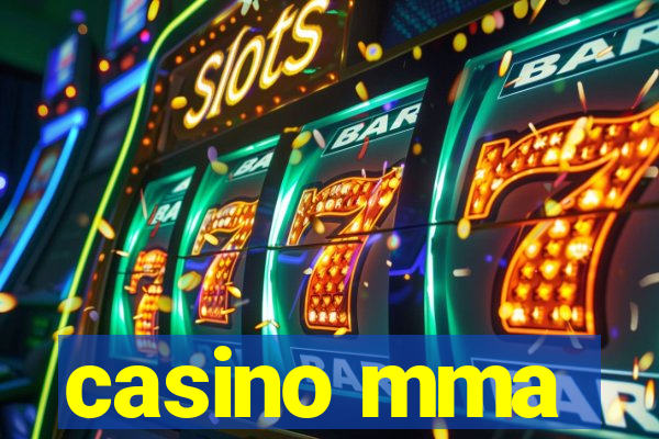 casino mma