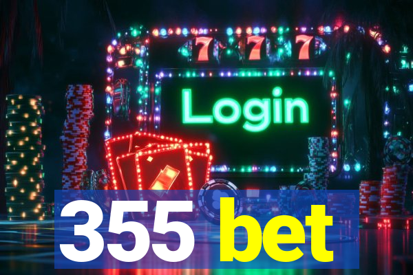 355 bet