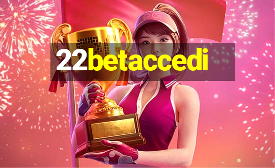 22betaccedi