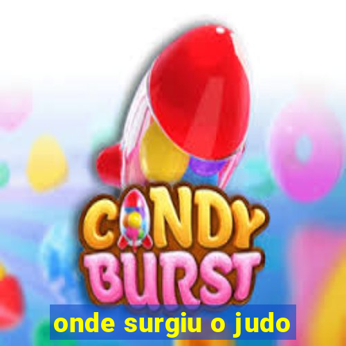 onde surgiu o judo