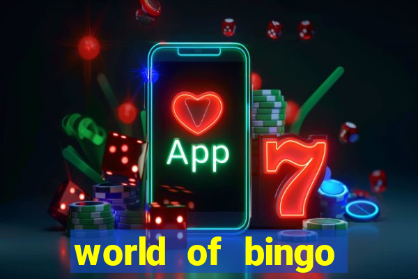 world of bingo zitro online