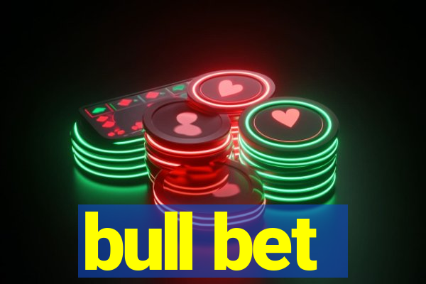 bull bet