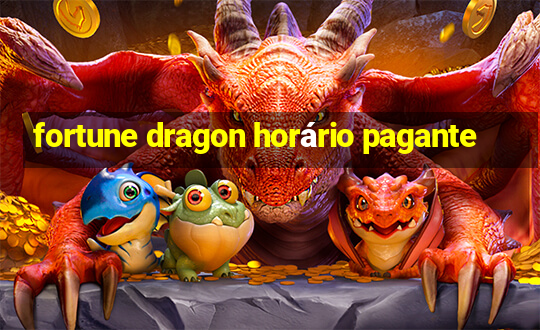 fortune dragon horário pagante