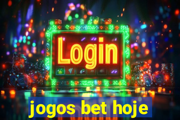 jogos bet hoje