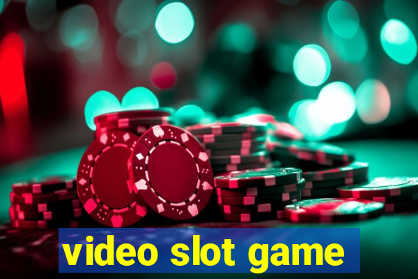 video slot game