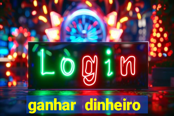 ganhar dinheiro jogando online gratis