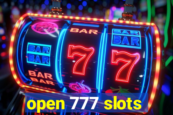 open 777 slots