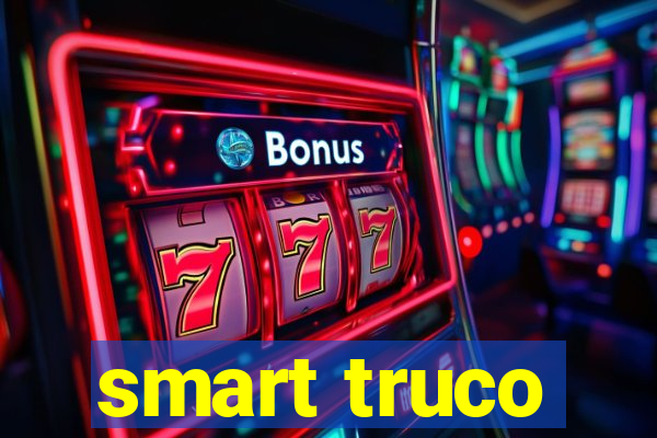 smart truco