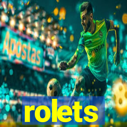 rolets