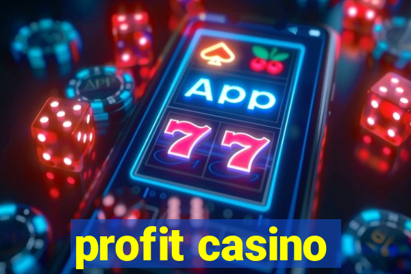 profit casino