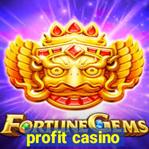 profit casino