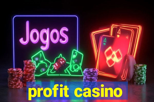 profit casino