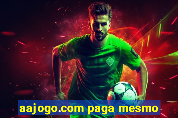 aajogo.com paga mesmo