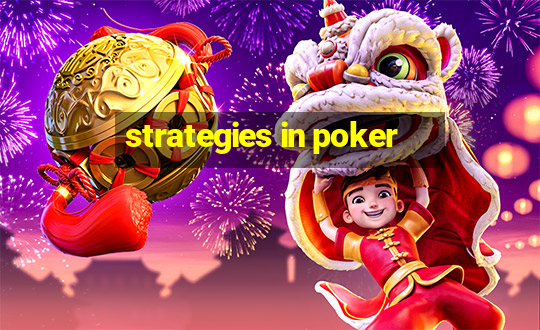 strategies in poker