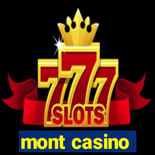 mont casino