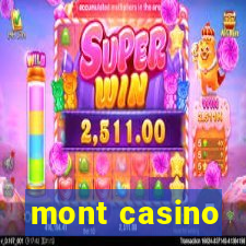 mont casino