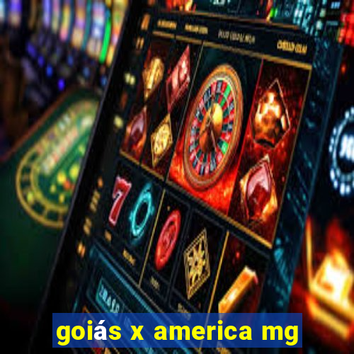 goiás x america mg