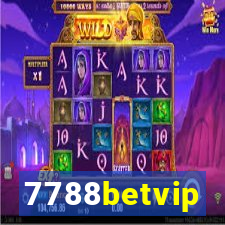 7788betvip