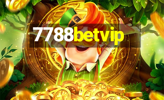 7788betvip