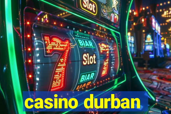 casino durban